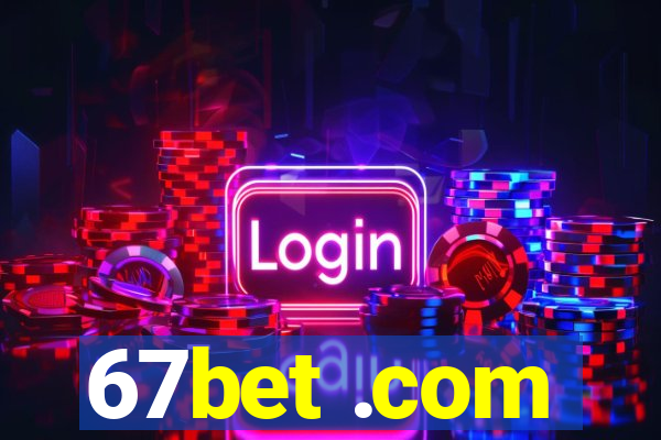 67bet .com