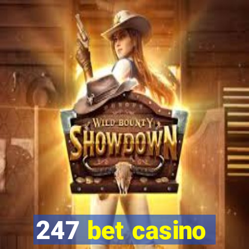 247 bet casino