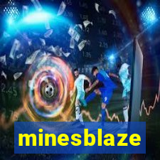 minesblaze