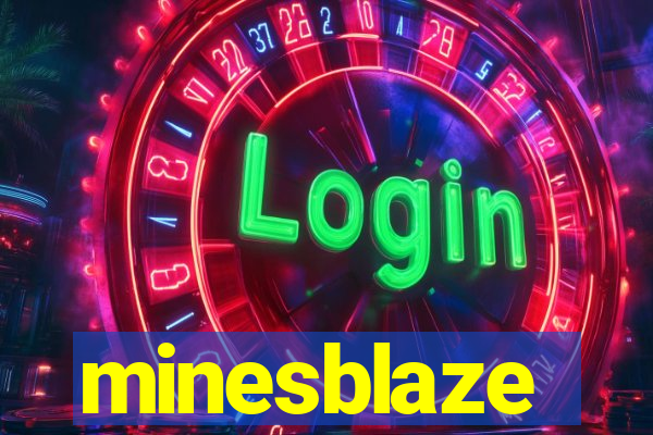 minesblaze