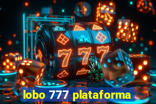 lobo 777 plataforma