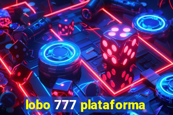 lobo 777 plataforma