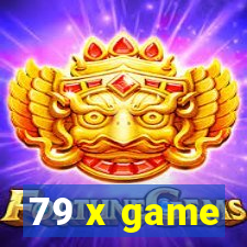 79 x game