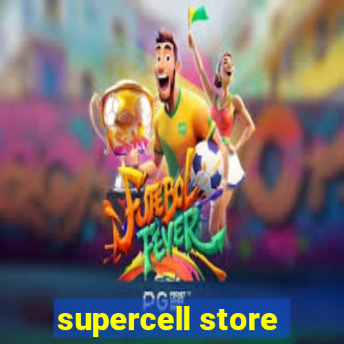 supercell store