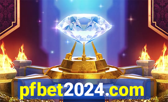 pfbet2024.com