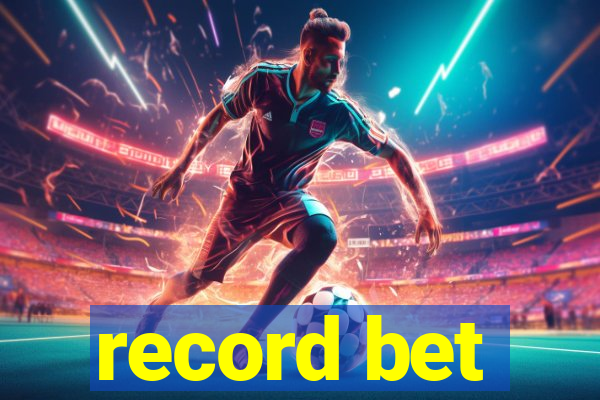 record bet