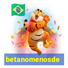 betanomenosde