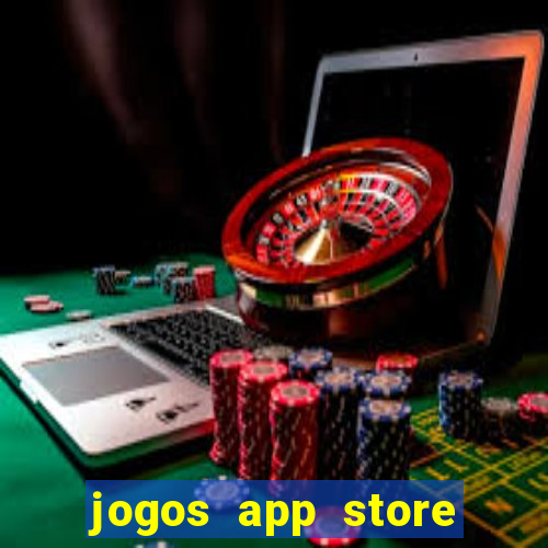 jogos app store para ganhar dinheiro