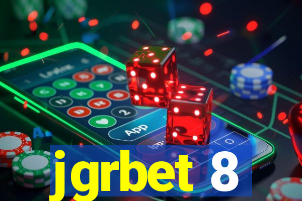 jgrbet 8