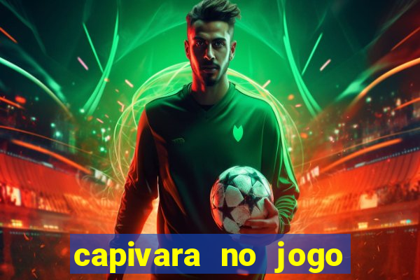 capivara no jogo do bicho