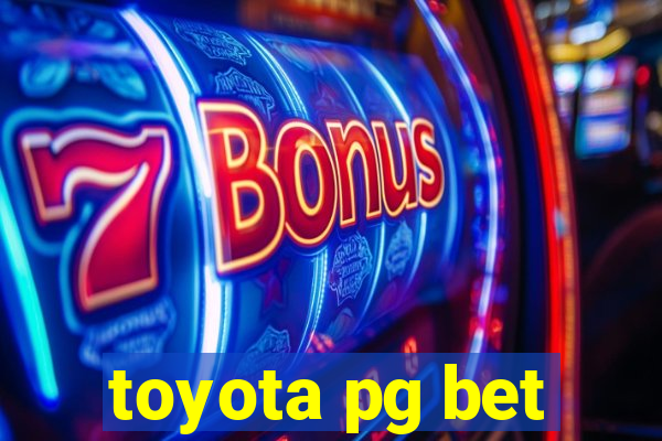 toyota pg bet