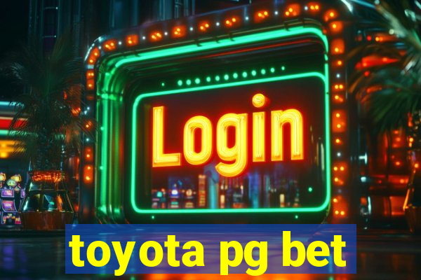 toyota pg bet