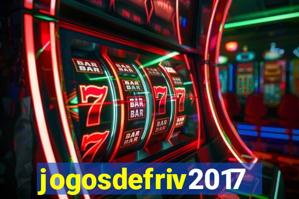 jogosdefriv2017