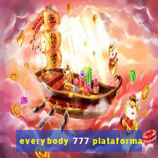 everybody 777 plataforma