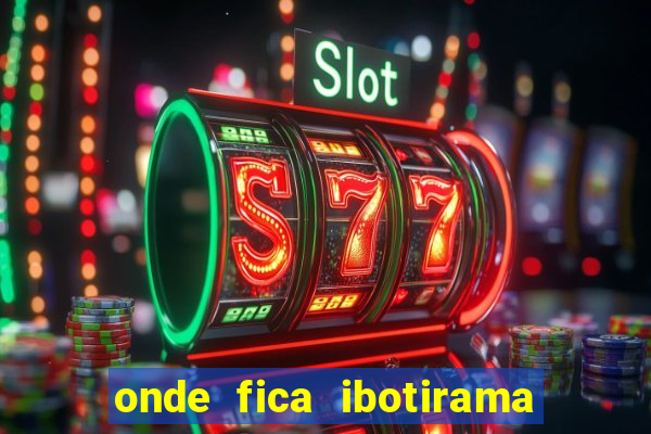 onde fica ibotirama na bahia