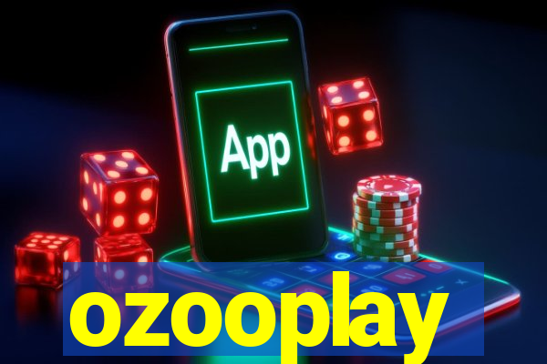 ozooplay