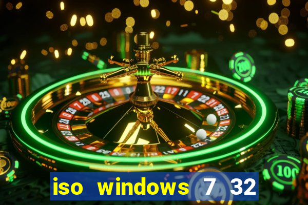 iso windows 7 32 bits pt br download