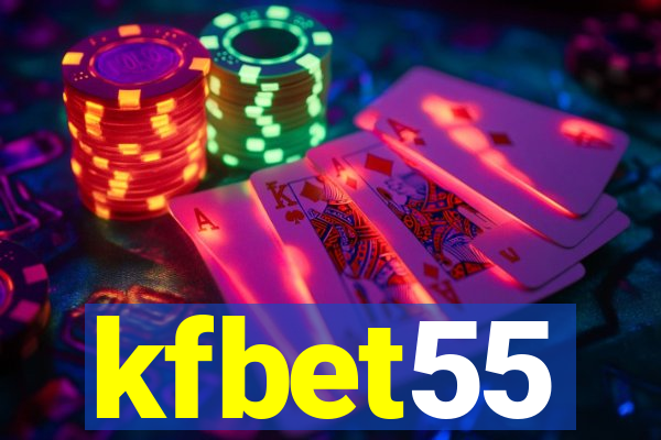 kfbet55