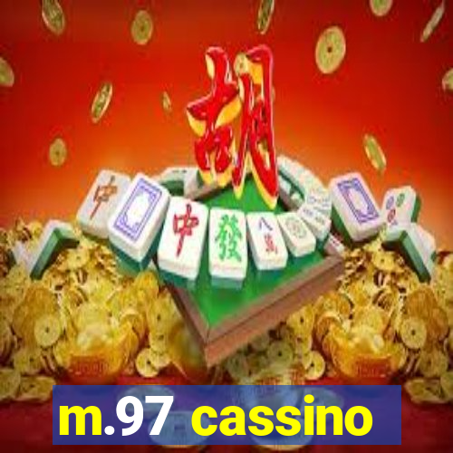 m.97 cassino