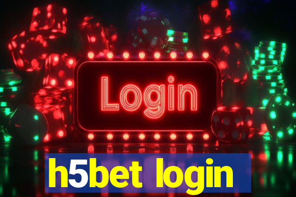 h5bet login