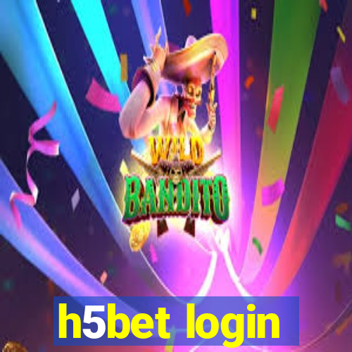 h5bet login