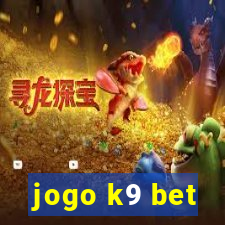 jogo k9 bet