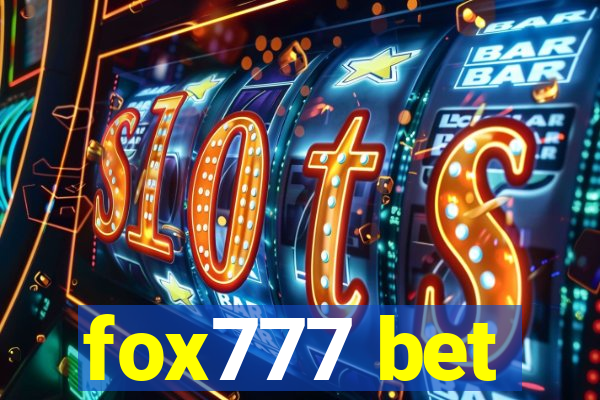 fox777 bet