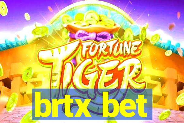 brtx bet