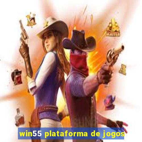 win55 plataforma de jogos