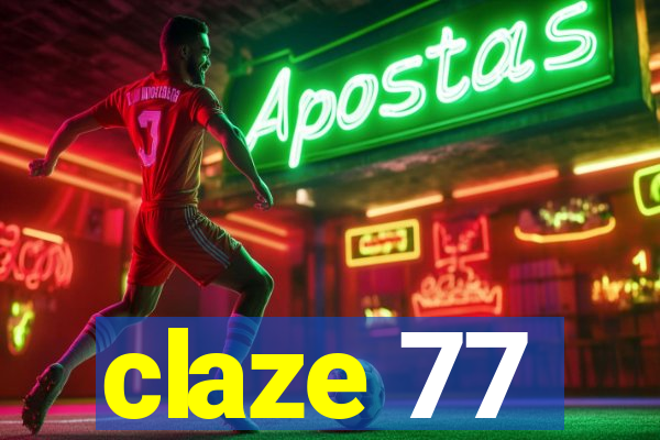 claze 77