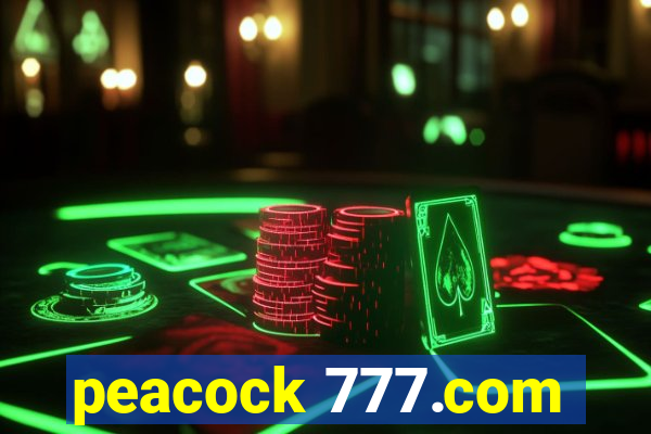 peacock 777.com