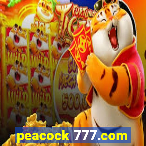 peacock 777.com