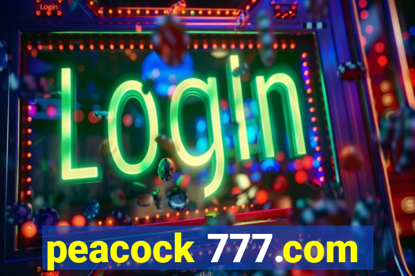 peacock 777.com