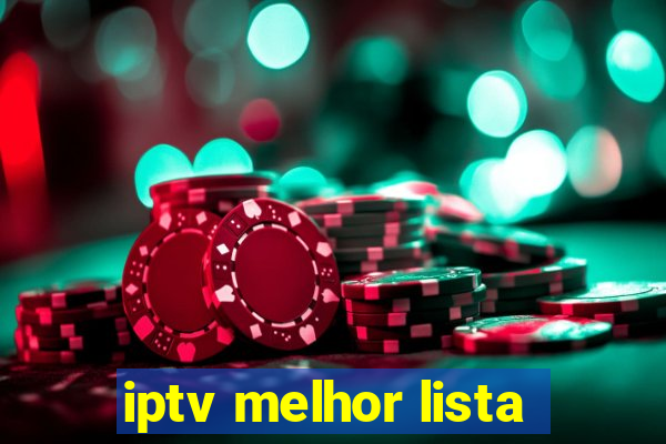 iptv melhor lista