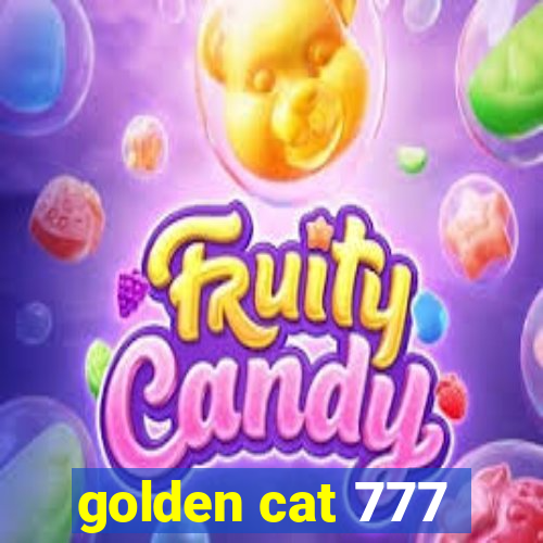 golden cat 777