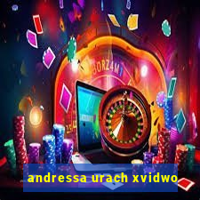 andressa urach xvidwo