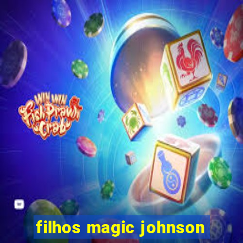 filhos magic johnson