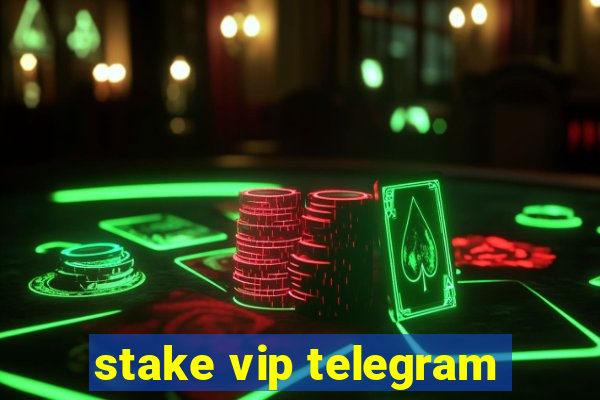 stake vip telegram