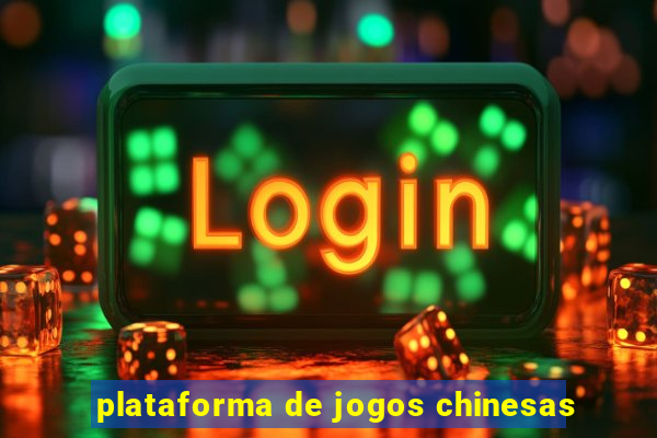 plataforma de jogos chinesas