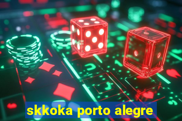 skkoka porto alegre