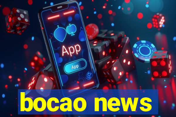 bocao news