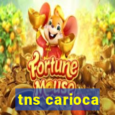 tns carioca