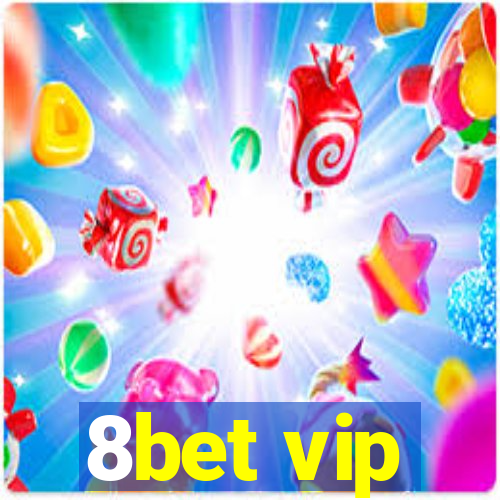 8bet vip