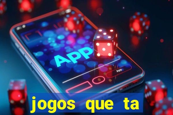 jogos que ta pagando dinheiro