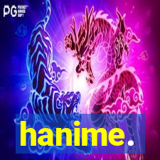 hanime.