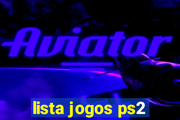 lista jogos ps2