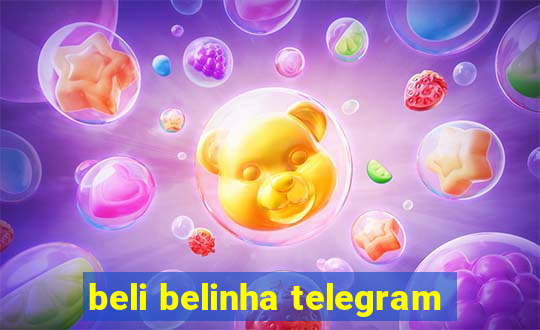 beli belinha telegram