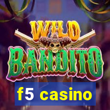 f5 casino