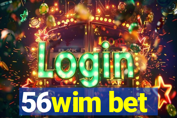 56wim bet