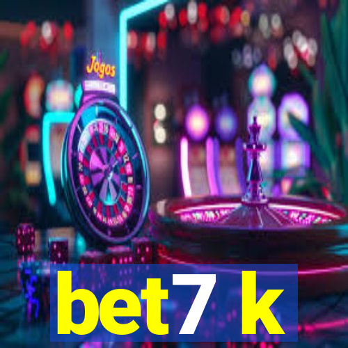 bet7 k